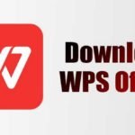 Tải WPS Office – Trình soạn thảo văn bản, chiếu slide 2022