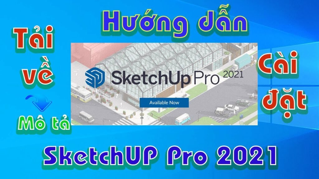 Tải Sketchup 2021 Full Active