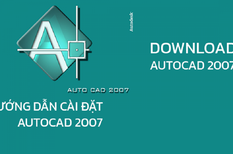 Tải Autocad 2007 Full Crack Miễn Phí – Hướng Dẫn cài đặt chi tiết 2 Download autocad 2007 full crack