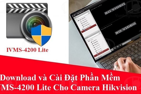 Phầm Mềm Khác 1591 Tải IVMS 4200 Lite PC máy tính Full Crack Miễn Phí Mới Nhất 2025 + Hướng Dẫn Cài Đặt A-Z