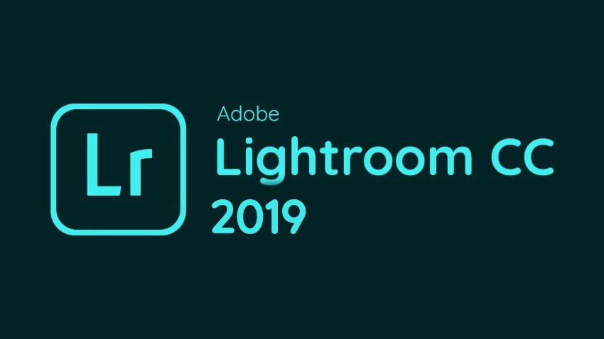 Tải Adobe Lightroom 2019 Full Crack Miễn Phí Mới Nhất 2025 + Hướng Dẫn Cài Đặt A-Z
