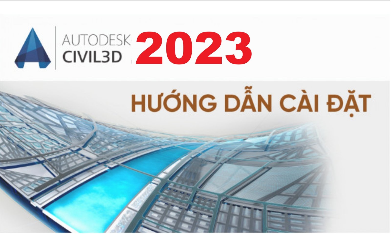 Tải Autodesk Civil 3D 2023 Full Crack Miễn Phí Mới Nhất 2025 + Hướng Dẫn Cài Đặt A-Z