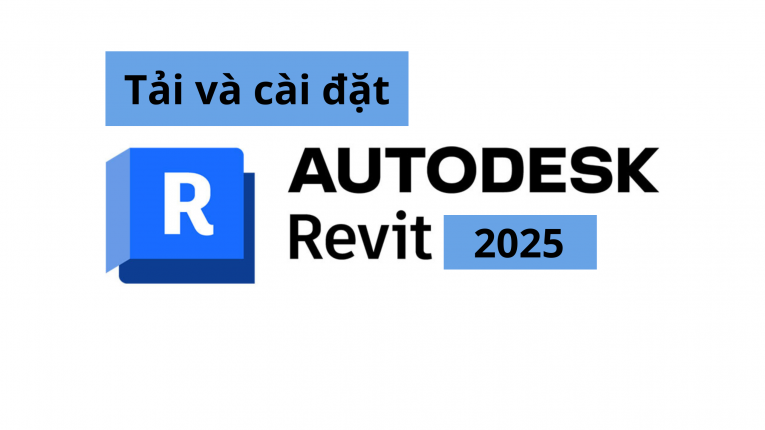 Tải Autodesk Revit 2025 Full Crack Miễn Phí Mới Nhất 2025 + Hướng Dẫn Cài Đặt A-Z
