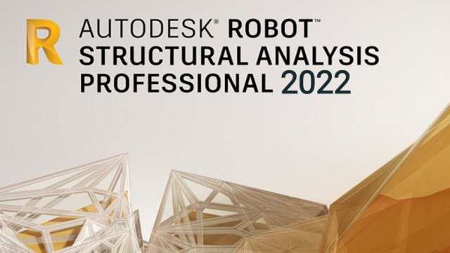 Tải Robot Structural Analysis Professional 2022 Full Crack Miễn Phí Mới Nhất 2025