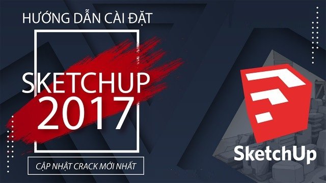 Tải SketchUp Pro 2017 Full Crack Miễn Phí Mới Nhất 2025 + Hướng Dẫn Cài Đặt A-Z